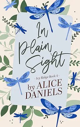 In Plain Sight By Alice&nbsp;Williams